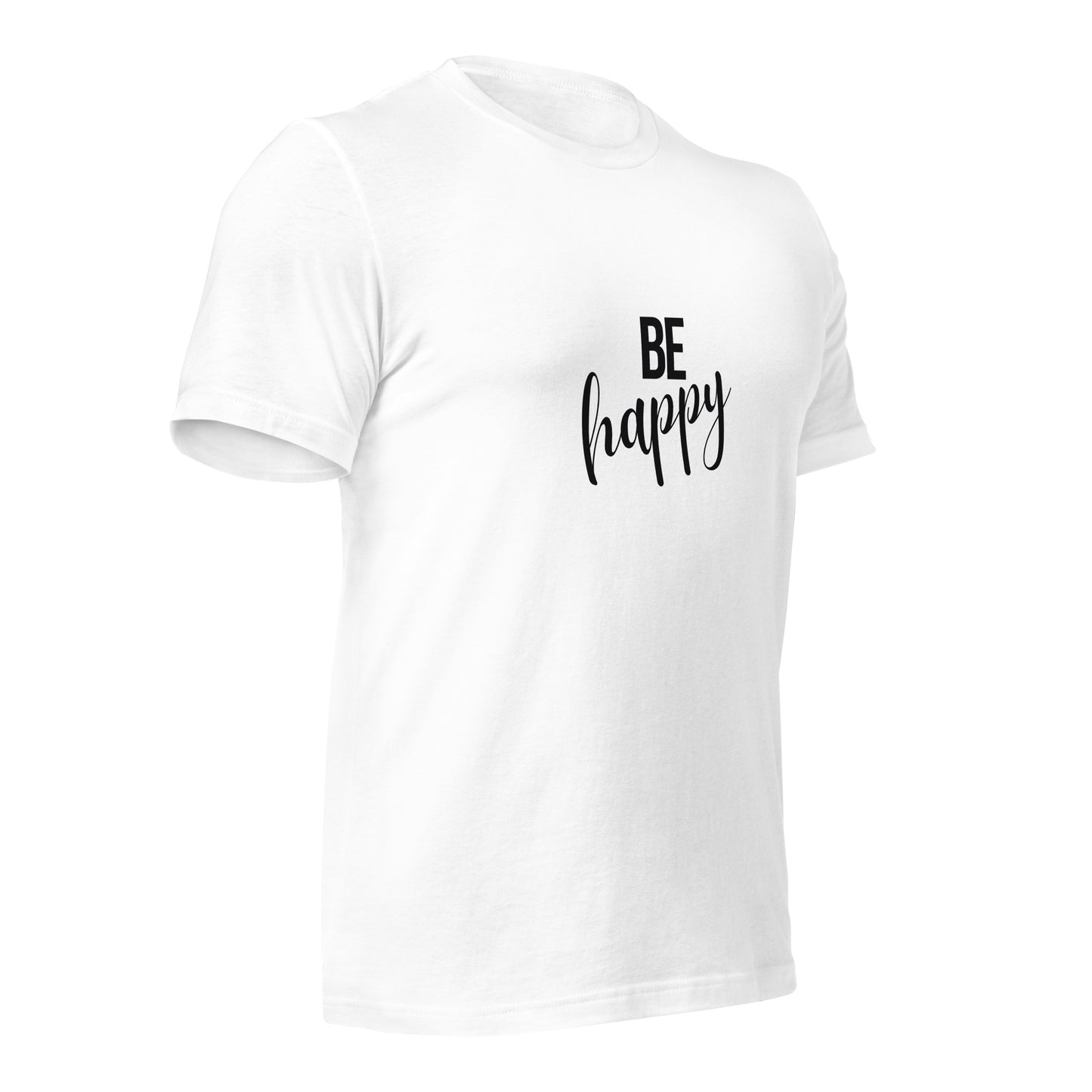 Be Happy Unisex t-shirt