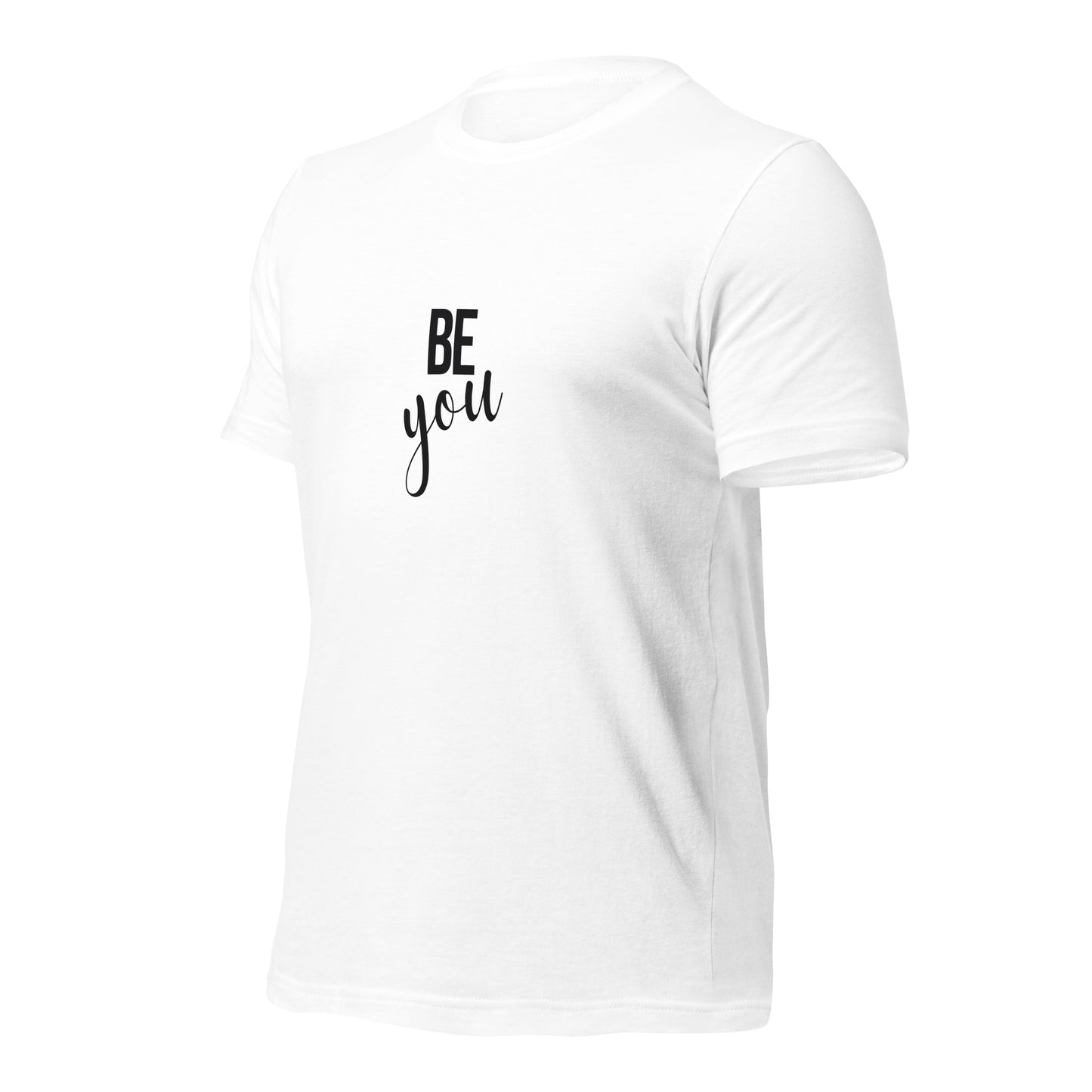 Be you Unisex t-shirt
